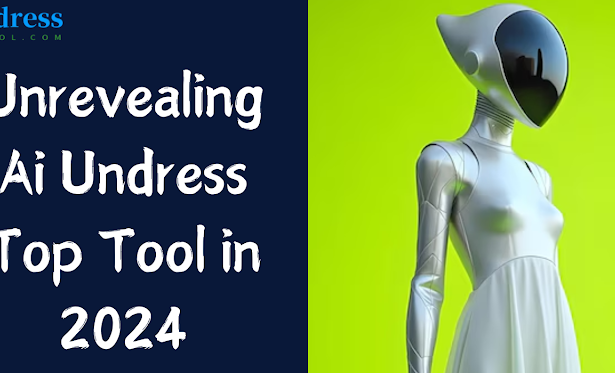 unrevealing-ai-undress-top-tool-in-2024